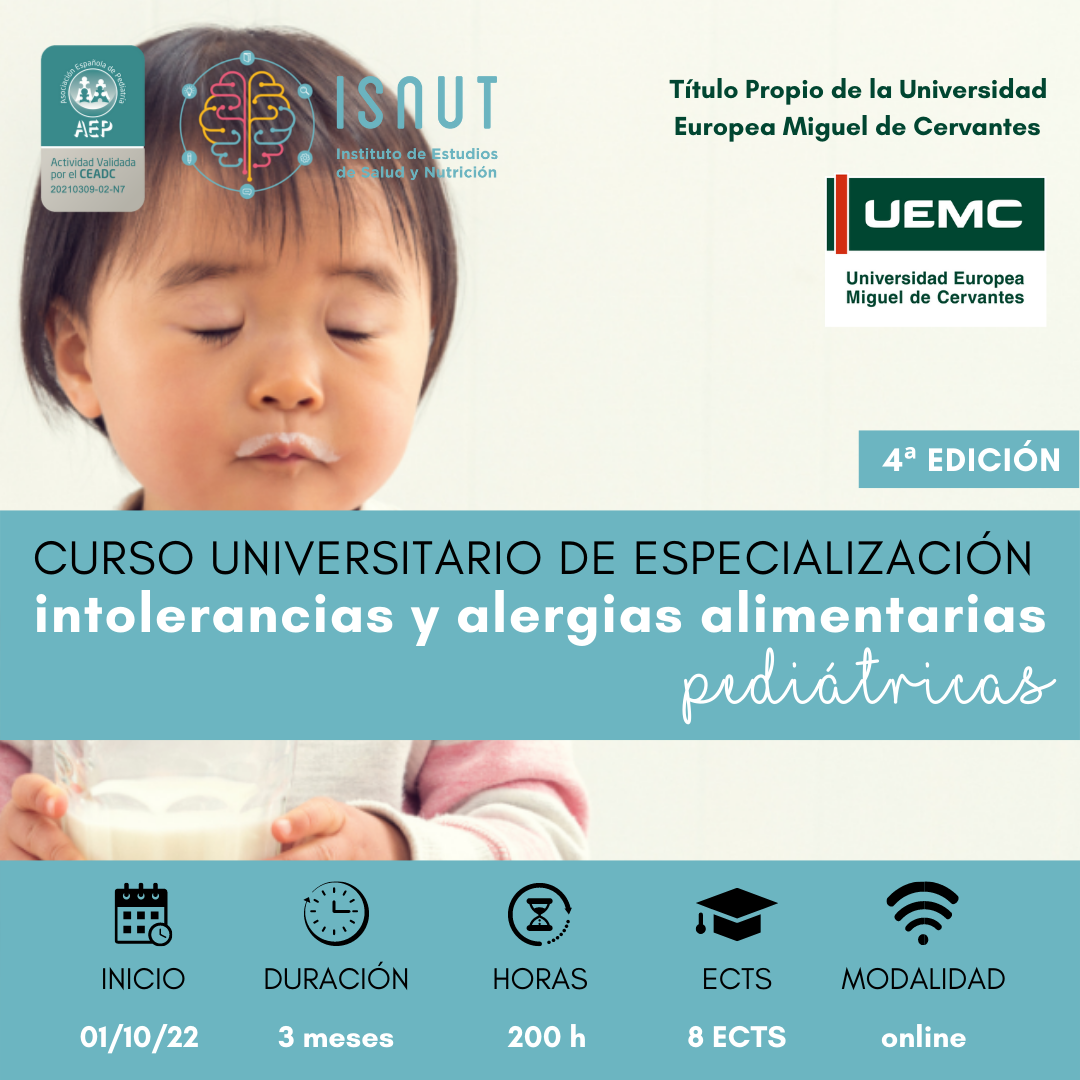 Curso Universitario de Especialización en Intolerancias y Alergias Alimentarias Pediátricas (ISNUT - UEMC)